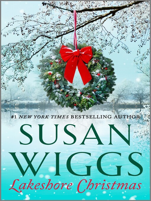 Title details for Lakeshore Christmas by Susan Wiggs - Available